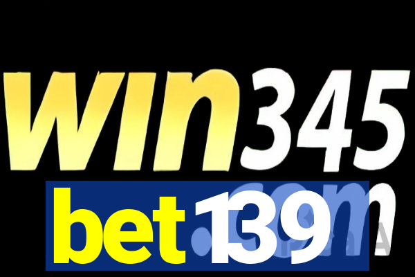 bet139