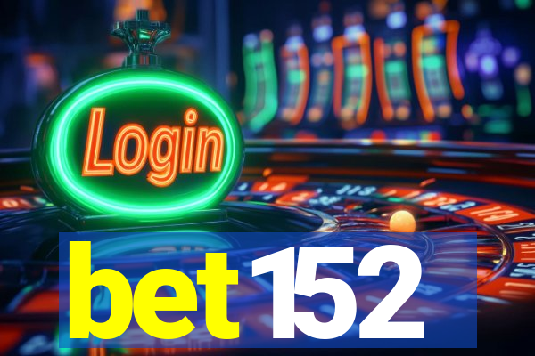 bet152