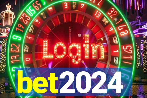 bet2024