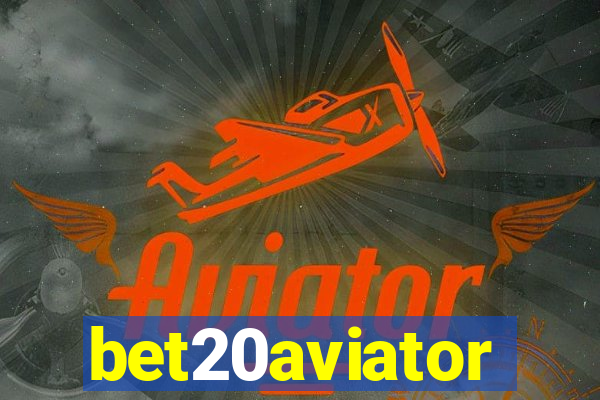 bet20aviator