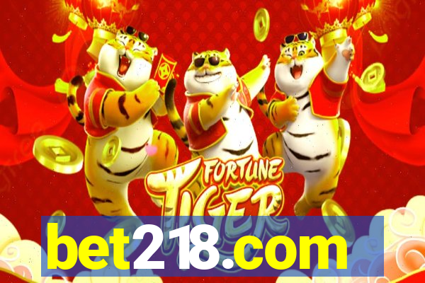 bet218.com