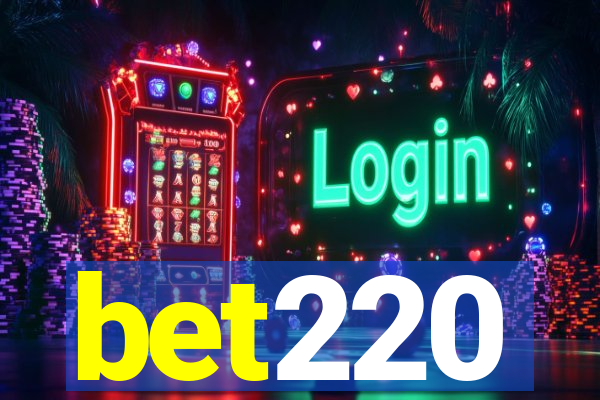 bet220