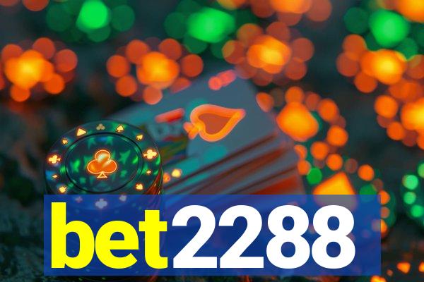 bet2288
