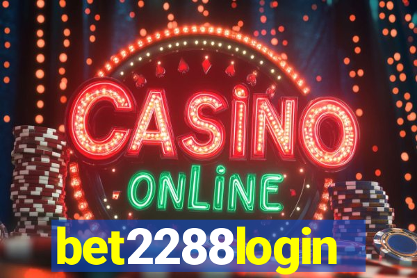 bet2288login