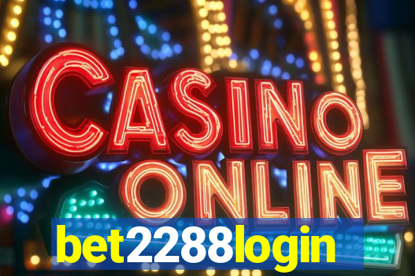 bet2288login