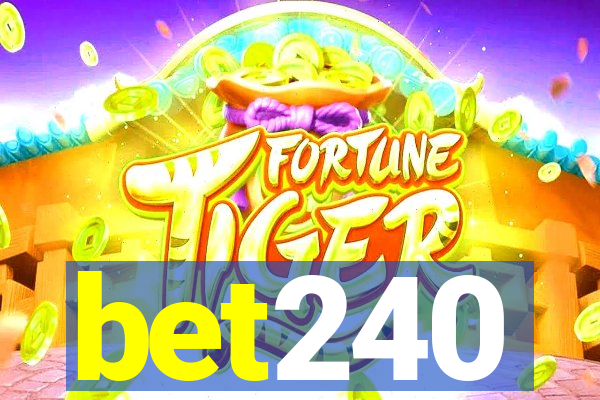 bet240