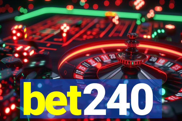 bet240