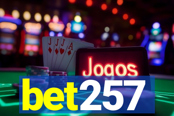 bet257
