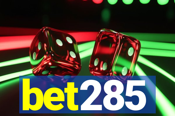 bet285