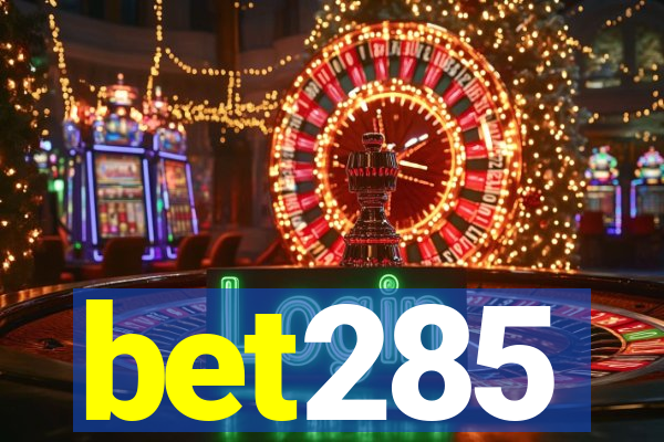 bet285