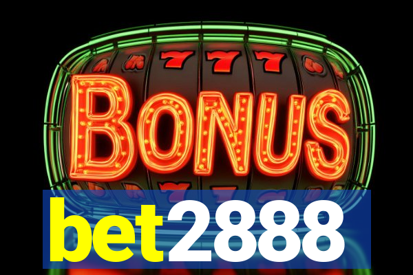 bet2888