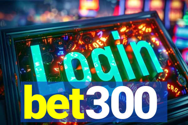 bet300
