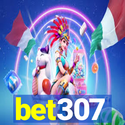 bet307