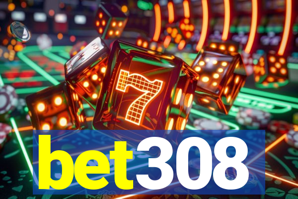 bet308