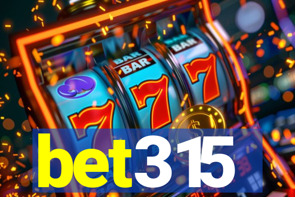 bet315