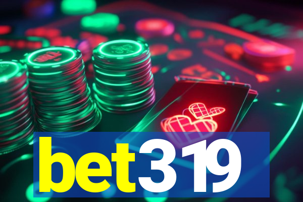 bet319