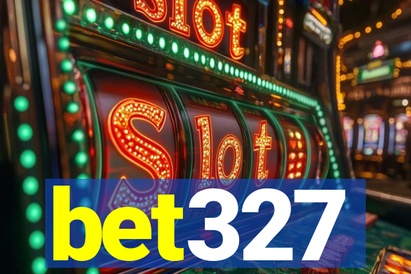 bet327