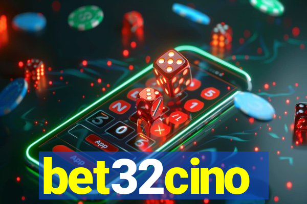 bet32cino