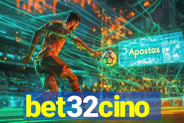 bet32cino