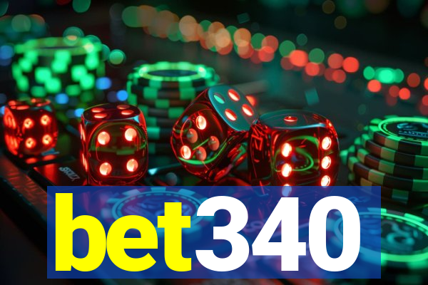 bet340
