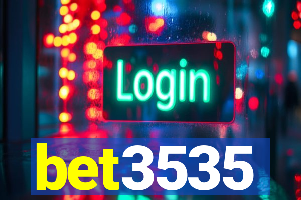 bet3535