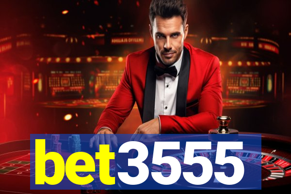 bet3555
