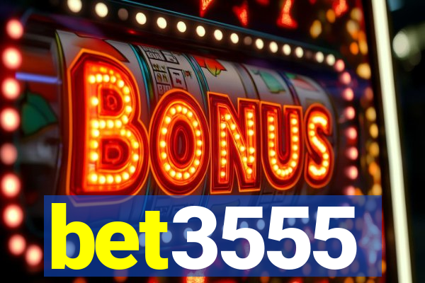bet3555