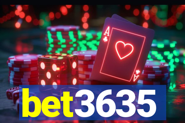 bet3635