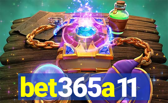 bet365a11