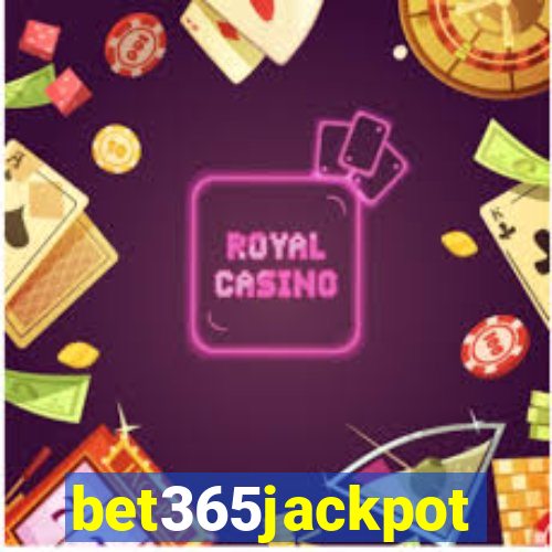 bet365jackpot