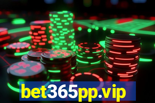 bet365pp.vip