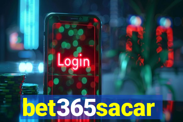 bet365sacar