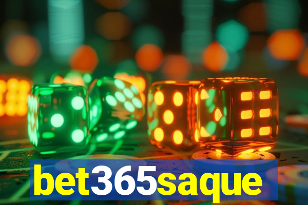 bet365saque