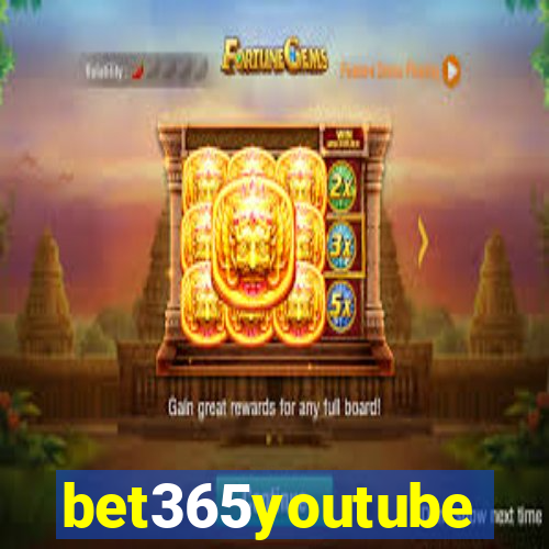 bet365youtube