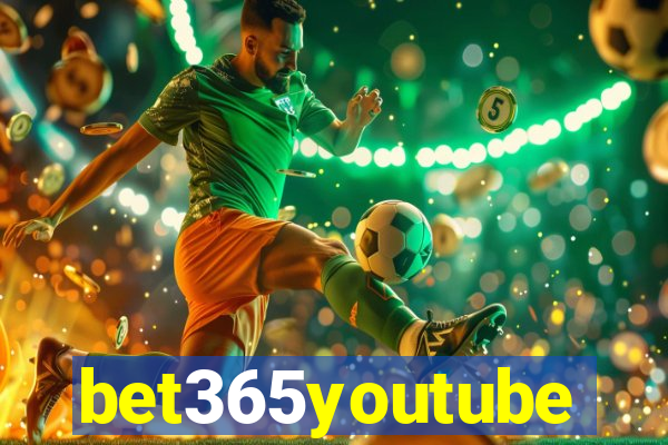 bet365youtube