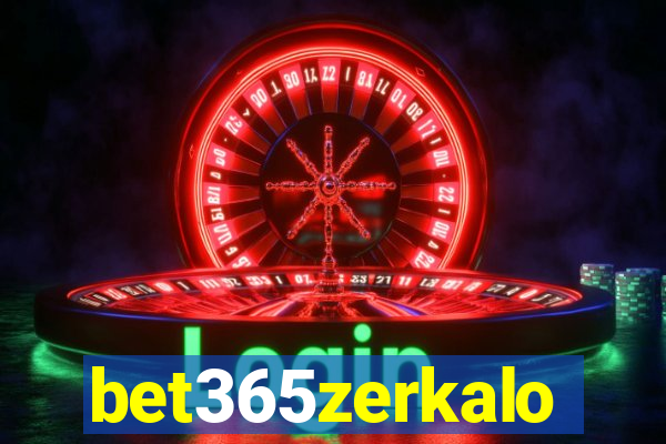 bet365zerkalo
