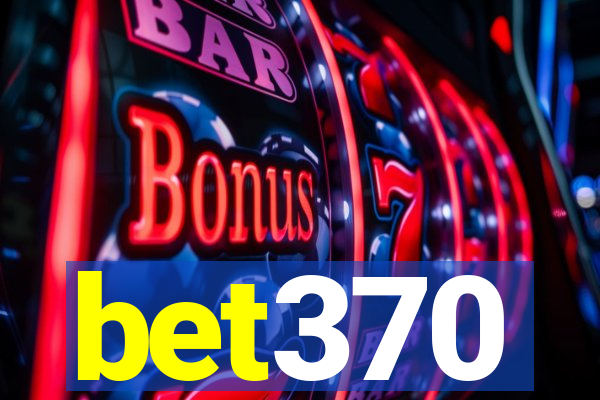 bet370