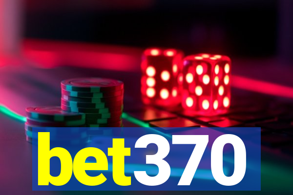 bet370