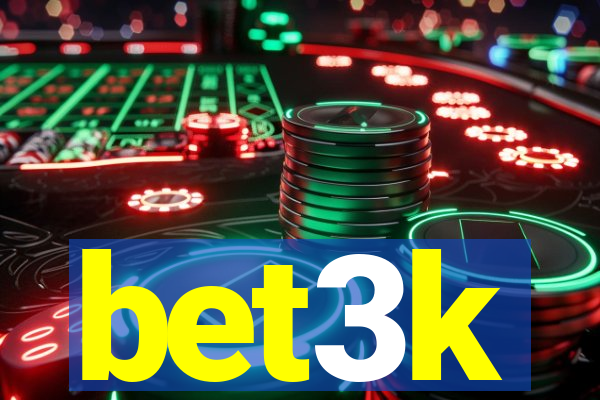 bet3k