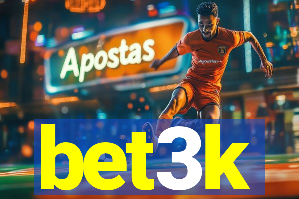 bet3k