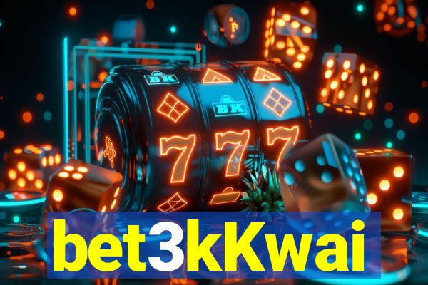 bet3kKwai