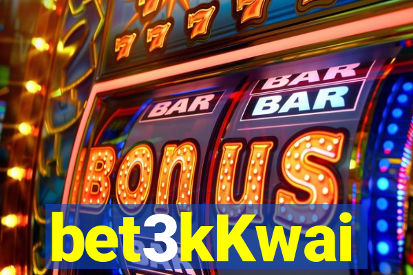 bet3kKwai