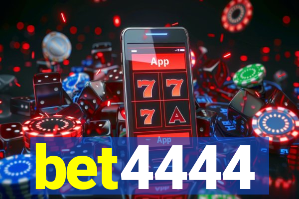 bet4444