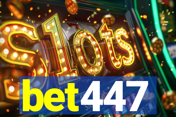 bet447