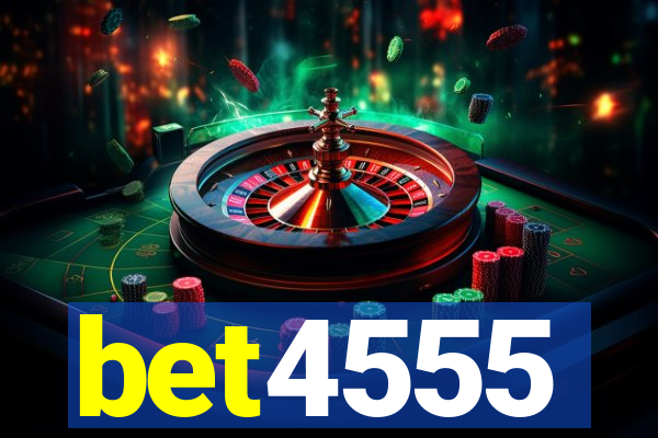 bet4555