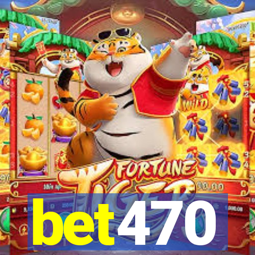 bet470