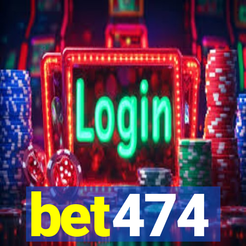 bet474