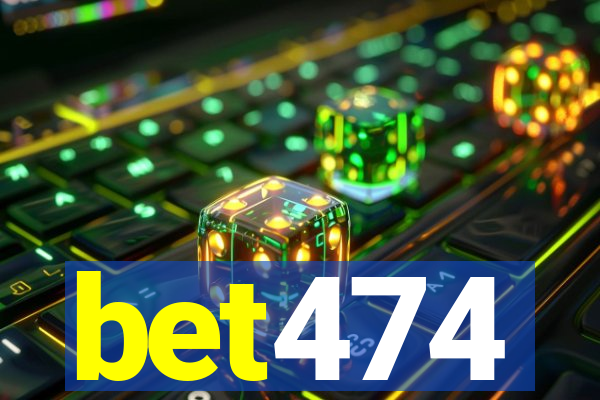 bet474