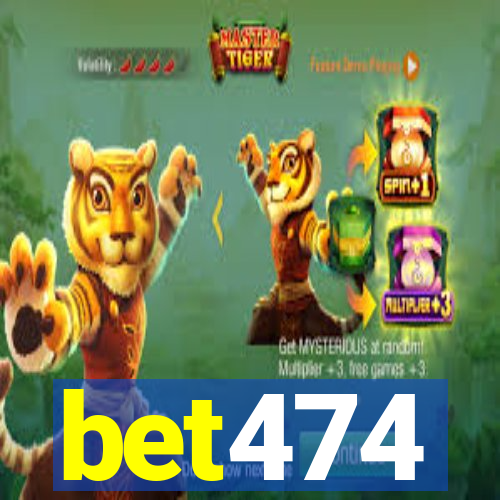 bet474