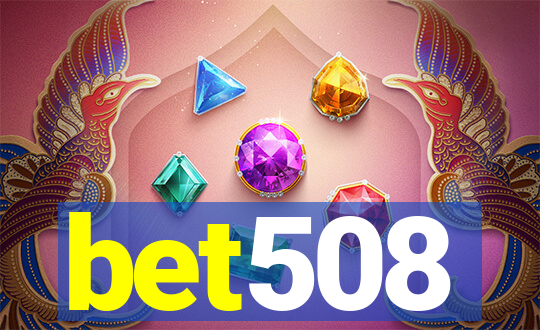 bet508